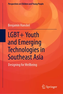 Abbildung von Hanckel | LGBT+ Youth and Emerging Technologies in Southeast Asia | 1. Auflage | 2023 | beck-shop.de