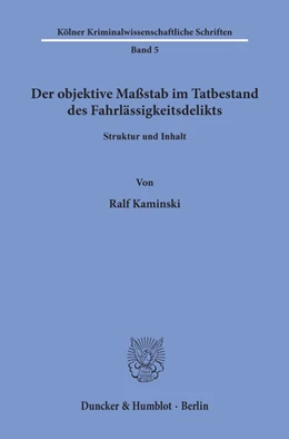 Abbildung von Kaminski | Der objektive Maßstab im Tatbestand des Fahrlässigkeitsdelikts. | 1. Auflage | 1992 | 5 | beck-shop.de