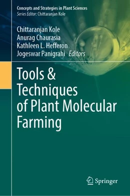 Abbildung von Kole / Chaurasia | Tools & Techniques of Plant Molecular Farming | 1. Auflage | 2023 | beck-shop.de