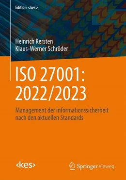 Abbildung von Kersten / Schröder | ISO 27001: 2022/2023 | 1. Auflage | 2023 | beck-shop.de
