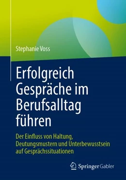 Abbildung von Voss | Erfolgreich Gespräche im Berufsalltag führen | 1. Auflage | 2023 | beck-shop.de
