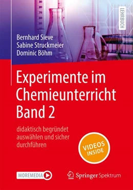 Abbildung von Sieve / Struckmeier | Experimente im Chemieunterricht Band 2 | 1. Auflage | 2024 | beck-shop.de