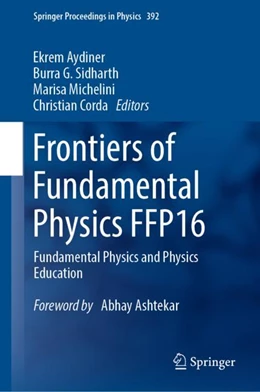 Abbildung von Aydiner / Sidharth | Frontiers of Fundamental Physics FFP16 | 1. Auflage | 2024 | 392 | beck-shop.de