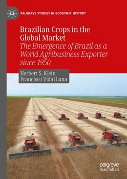 Abbildung von Klein / Luna | Brazilian Crops in the Global Market | 1. Auflage | 2023 | beck-shop.de