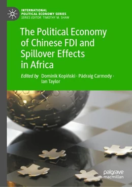 Abbildung von Kopinski / Carmody | The Political Economy of Chinese FDI and Spillover Effects in Africa | 1. Auflage | 2023 | beck-shop.de