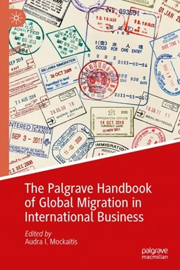 Abbildung von Mockaitis | The Palgrave Handbook of Global Migration in International Business | 1. Auflage | 2023 | beck-shop.de