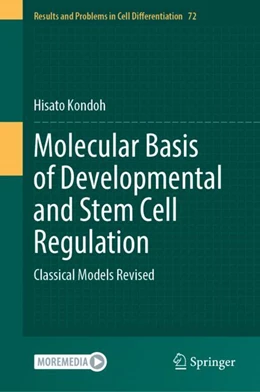 Abbildung von Kondoh | Molecular Basis of Developmental and Stem Cell Regulation | 1. Auflage | 2024 | 72 | beck-shop.de