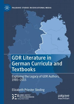 Abbildung von Steding | GDR Literature in German Curricula and Textbooks | 1. Auflage | 2023 | beck-shop.de