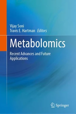 Abbildung von Soni / Hartman | Metabolomics | 1. Auflage | 2023 | beck-shop.de