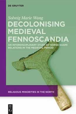 Abbildung von Wang | Decolonising Medieval Fennoscandia | 1. Auflage | 2023 | beck-shop.de