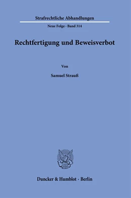 Abbildung von Strauß | Rechtfertigung und Beweisverbot. | 1. Auflage | 2023 | 314 | beck-shop.de