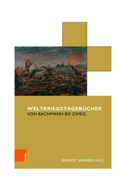Abbildung von Wimmer | Weltkriegstagebücher | 1. Auflage | 2023 | beck-shop.de