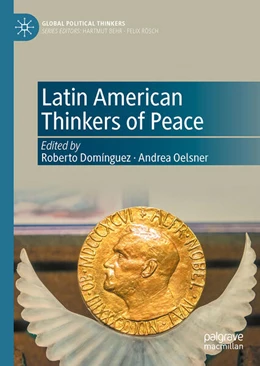 Abbildung von Domínguez / Oelsner | Latin American Thinkers of Peace | 1. Auflage | 2023 | beck-shop.de