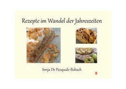 Abbildung von de Pasquale-Bobach | Rezepte im Wandel der Jahreszeiten | 1. Auflage | 2023 | beck-shop.de