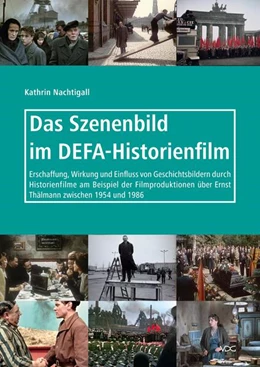 Abbildung von Nachtigall | Das Szenenbild im DEFA-Historienfilm | 1. Auflage | 2024 | beck-shop.de