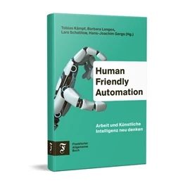 Abbildung von Kämpf / Langes | Human Friendly Automation | 1. Auflage | 2023 | beck-shop.de