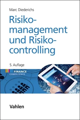 Abbildung von Diederichs | Risikomanagement und Risikocontrolling | 5. Auflage | 2023 | beck-shop.de