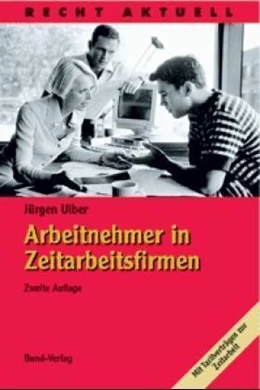 Abbildung von Ulber | Arbeitnehmer in Zeitarbeitsfirmen | 1. Auflage | 2004 | beck-shop.de