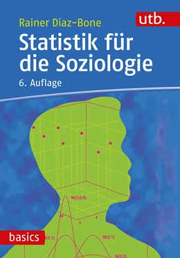 Abbildung von Diaz-Bone | Statistik für die Soziologie | 6. Auflage | 2023 | beck-shop.de