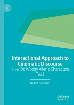 Abbildung von Chepinchikj | Interactional Approach to Cinematic Discourse | 1. Auflage | 2023 | beck-shop.de