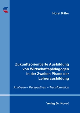 Abbildung von Käfer | Zukunftsorientierte Ausbildung von Wirtschaftspädagogen in der Zweiten Phase der Lehrerausbildung | 1. Auflage | 2023 | 43 | beck-shop.de