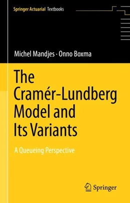 Abbildung von Mandjes / Boxma | The Cramér–Lundberg Model and Its Variants | 1. Auflage | 2023 | beck-shop.de
