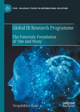 Abbildung von Shahi | Global IR Research Programme | 1. Auflage | 2023 | beck-shop.de