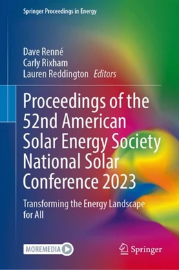 Abbildung von Renné / Rixham | Proceedings of the 52nd American Solar Energy Society National Solar Conference 2023 | 1. Auflage | 2023 | beck-shop.de