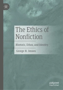 Abbildung von Jensen | The Ethics of Nonfiction | 1. Auflage | 2023 | beck-shop.de