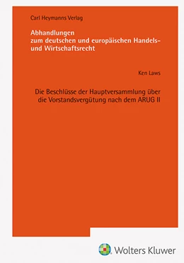 Abbildung von Laws | Die Beschlüsse der Hauptversammlung über die Vorstandsvergütung nach dem ARUG II (AHW 257) | 1. Auflage | 2023 | beck-shop.de
