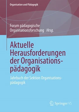 Abbildung von pädagogische Organisationsforschung | Aktuelle Herausforderungen der Organisationspädagogik | 1. Auflage | 2024 | 36 | beck-shop.de