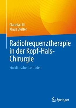Abbildung von Lill / Stelter | Radiofrequenztherapie in der Kopf-Hals-Chirurgie | 1. Auflage | 2024 | beck-shop.de