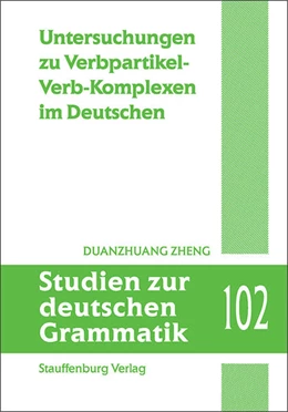 Abbildung von Zheng | Untersuchungen zu Verbpartikel-Verb-Komplexen im Deutschen | 1. Auflage | 2023 | beck-shop.de