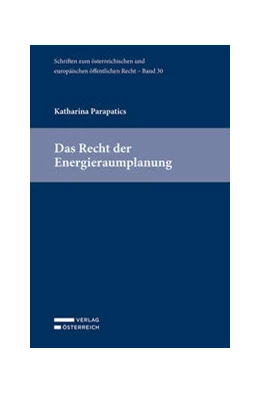 Abbildung von Parapatics | Das Recht der Energieraumplanung | 1. Auflage | 2021 | 30 | beck-shop.de