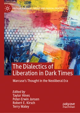 Abbildung von Hines / Jansen | The Dialectics of Liberation in Dark Times | 1. Auflage | 2023 | beck-shop.de