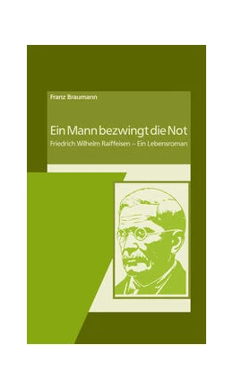 Abbildung von Braumann | Ein Mann bezwingt die Not | 5. Auflage | 2023 | beck-shop.de