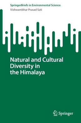 Abbildung von Sati | Natural and Cultural Diversity in the Himalaya  | 1. Auflage | 2023 | beck-shop.de
