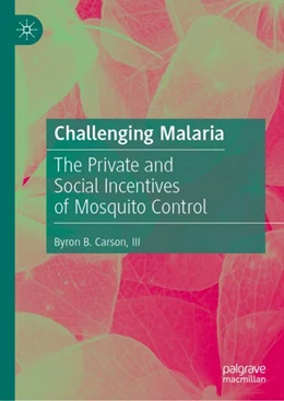 Abbildung von Carson, III | Challenging Malaria | 1. Auflage | 2023 | beck-shop.de