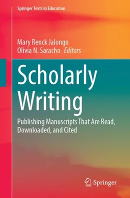 Abbildung von Renck Jalongo / Saracho | Scholarly Writing | 1. Auflage | 2023 | beck-shop.de