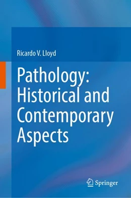 Abbildung von Lloyd | Pathology: Historical and Contemporary Aspects | 1. Auflage | 2023 | beck-shop.de