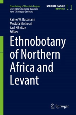 Abbildung von Bussmann / Elachouri | Ethnobotany of Northern Africa and Levant | 1. Auflage | 2024 | beck-shop.de