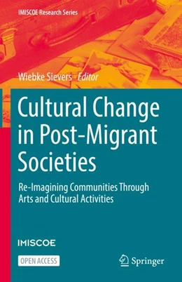 Abbildung von Sievers | Cultural Change in Post-Migrant Societies | 1. Auflage | 2023 | beck-shop.de