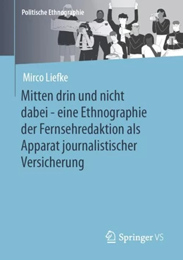 Abbildung von Liefke | Mittendrin und nicht dabei | 1. Auflage | 2024 | beck-shop.de