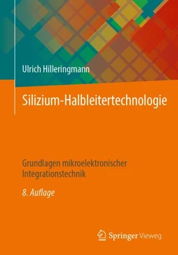 Abbildung von Hilleringmann | Silizium-Halbleitertechnologie | 8. Auflage | 2023 | beck-shop.de