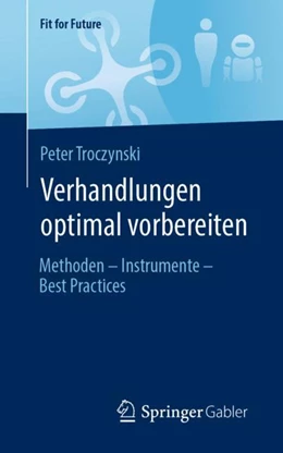 Abbildung von Troczynski | Verhandlungen optimal vorbereiten | 1. Auflage | 2023 | beck-shop.de
