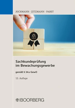 Abbildung von Jochmann / Zitzmann | Sachkundeprüfung im Bewachungsgewerbe | 13. Auflage | 2023 | beck-shop.de