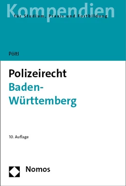 Abbildung von Pöltl | Polizeirecht Baden-Württemberg | 10. Auflage | 2024 | beck-shop.de