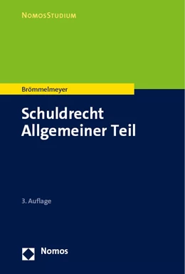 Abbildung von Brömmelmeyer | Schuldrecht Allgemeiner Teil | 3. Auflage | 2024 | beck-shop.de