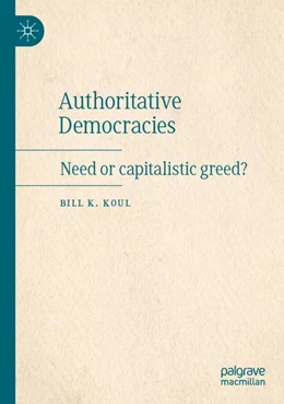 Abbildung von Koul | Authoritative Democracies | 1. Auflage | 2023 | beck-shop.de