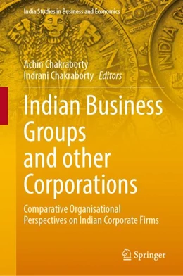 Abbildung von Chakraborty | Indian Business Groups and Other Corporations | 1. Auflage | 2023 | beck-shop.de